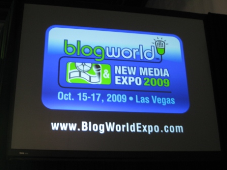 BlogWorld New Media Expo 2009, Las Vegas Convention Center