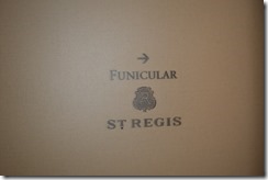 St Regis funicular sign